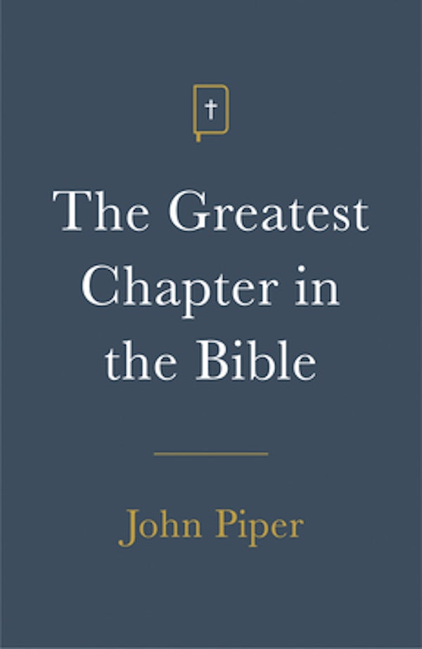Cover image for The Greatest Chapter in the Bible (25-Pack), isbn: 9781682164037