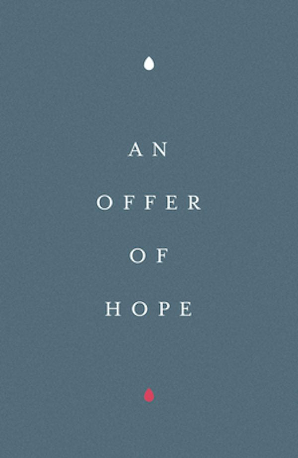 Cover image for An Offer of Hope (25-Pack), isbn: 9781682164075