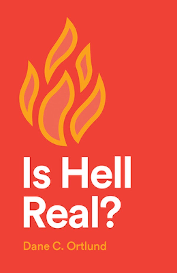 Cover image for Is Hell Real? (25-Pack), isbn: 9781682164136