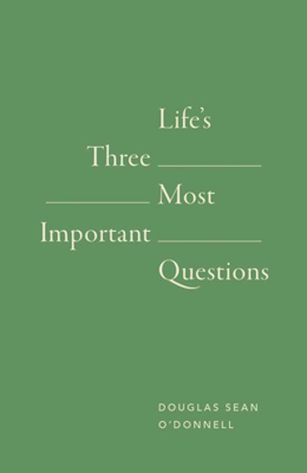 Cover image for Life's 3 Most Important Questions (10-Pack), isbn: 9781682164303
