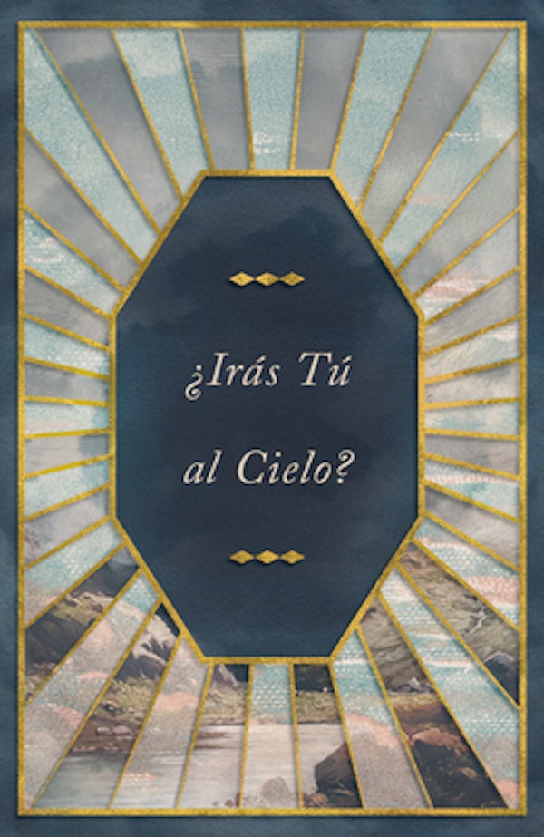 Cover image for Are You Going to Heaven? (Spanish 25-Pack), isbn: 9781682164372