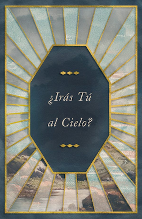Cover image for Are You Going to Heaven? (Spanish 25-Pack), isbn: 9781682164372
