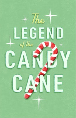 Cover image for The Legend of the Candy Cane (Ats) (25-Pack), isbn: 9781682164648