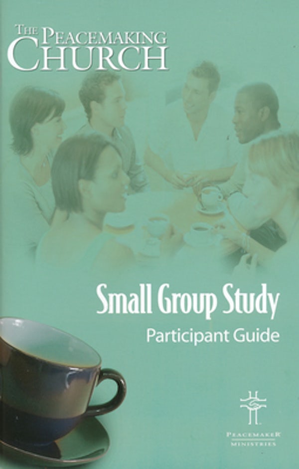 Cover image for The Peacemaking Church Small Group Study Participant Guide, isbn: 9781683071075