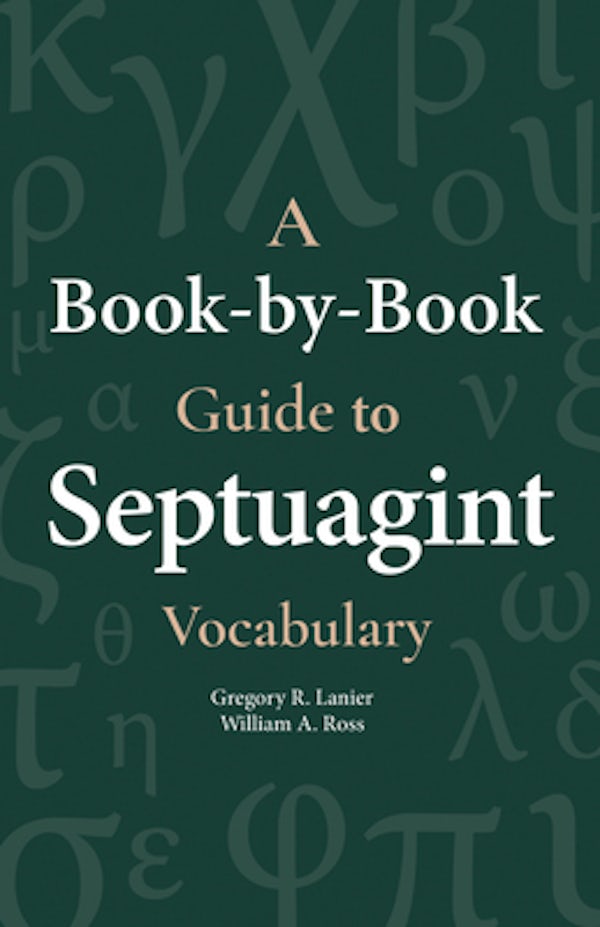 Cover image for A Book-By-Book Guide to Septuagint Vocabulary, isbn: 9781683071969
