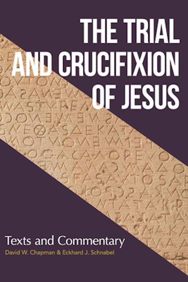 Cover image for The Trial and Crucifixion of Jesus, isbn: 9781683072669