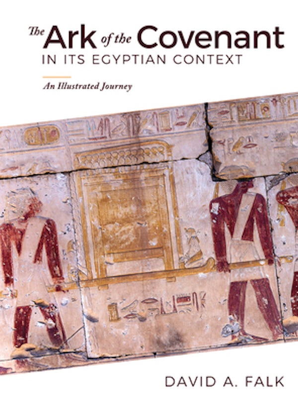 Cover image for The Ark of the Covenant in Its Egyptian Context, isbn: 9781683072676