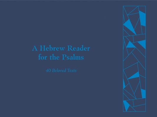 Cover image for A Hebrew Reader for the Psalms, isbn: 9781683072720