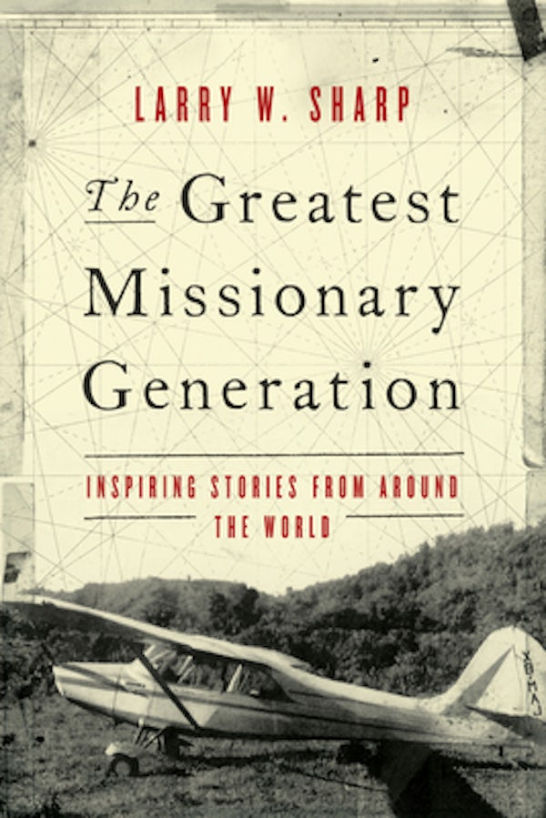 Cover image for The Greatest Missionary Generation, isbn: 9781683072737