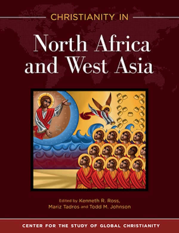 Cover image for Christianity in North Africa and West Asia, isbn: 9781683072874