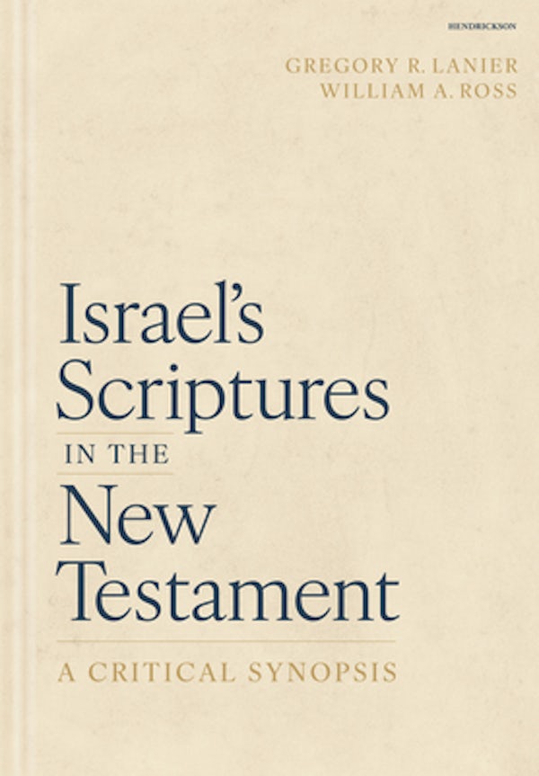 Cover image for Israel's Scriptures in the New Testament: A Critical Synopsis, isbn: 9781683072959
