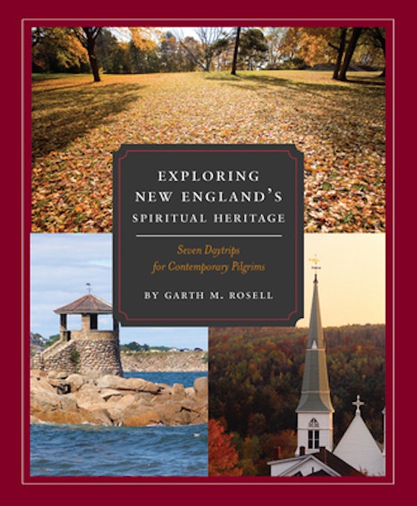 Cover image for Exploring New England's Spiritual Heritage, isbn: 9781683073017