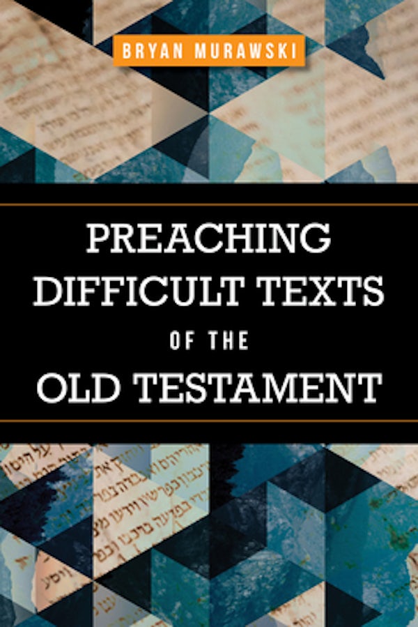 Cover image for Preaching Difficult Texts of the Old Testament, isbn: 9781683073185