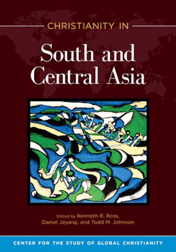 Cover image for Christianity in South and Central Asia, isbn: 9781683073246