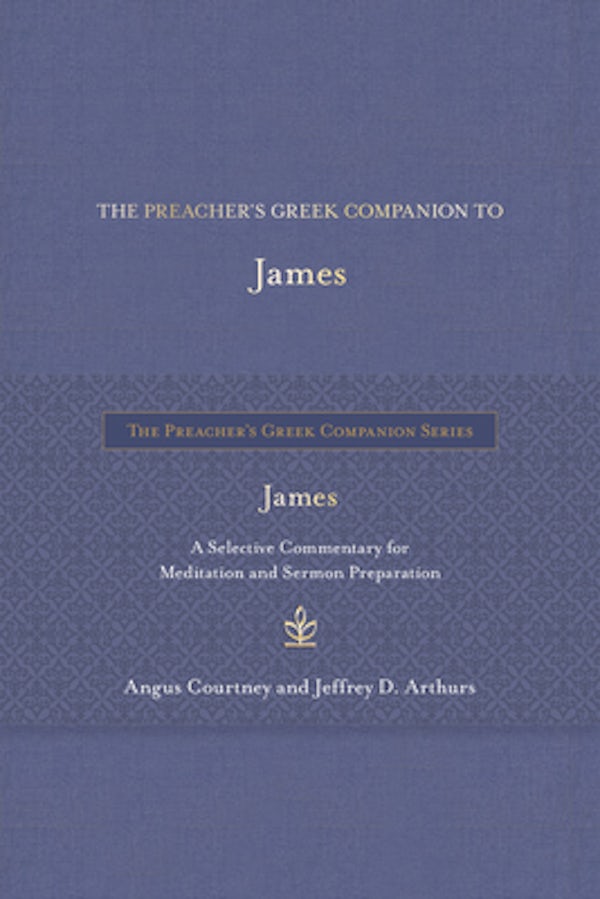 Cover image for The Preacher's Greek Companion to James, isbn: 9781683073451