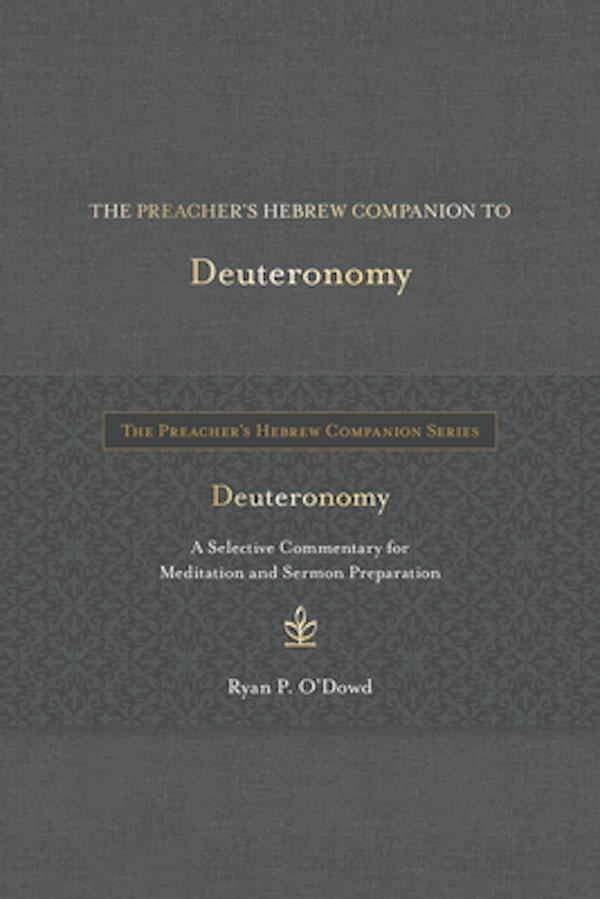 Cover image for The Preacher's Hebrew Companion to Deuteronomy, isbn: 9781683073499