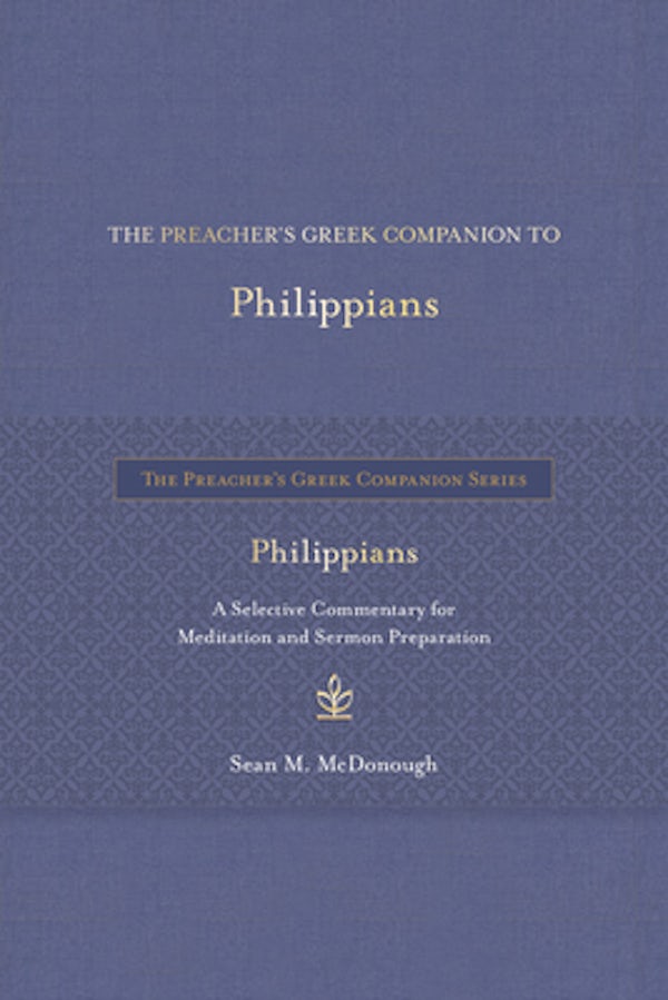 Cover image for The Preacher's Greek Companion to Philippians, isbn: 9781683073536
