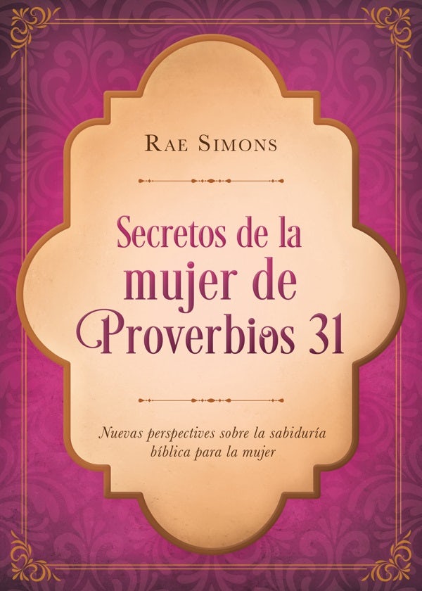 Cover image for Secretos de la Mujer de Proverbios 31, isbn: 9781683224136