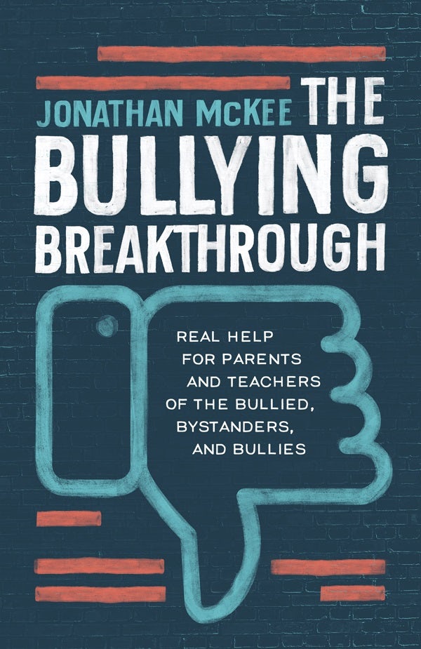 Cover image for The Bullying Breakthrough, isbn: 9781683226888