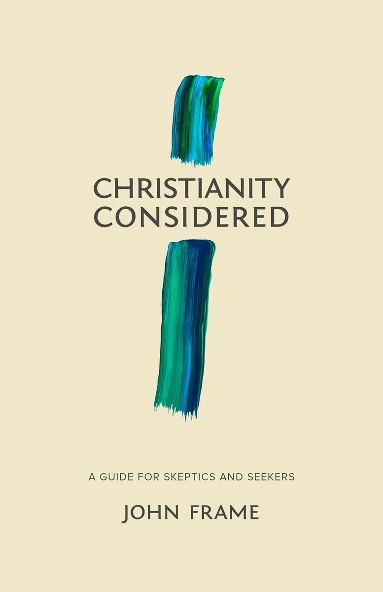 Cover image for Christianity Considered, isbn: 9781683590866