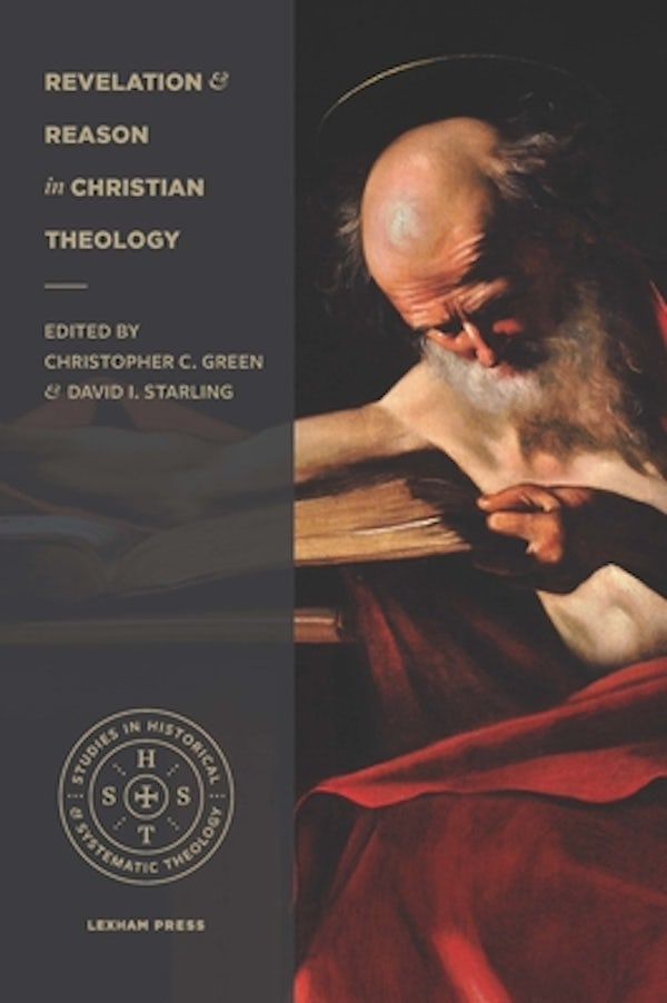 Cover image for Revelation and Reason in Christian Theology, isbn: 9781683590989