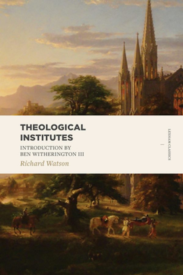Cover image for Theological Institutes, isbn: 9781683591207