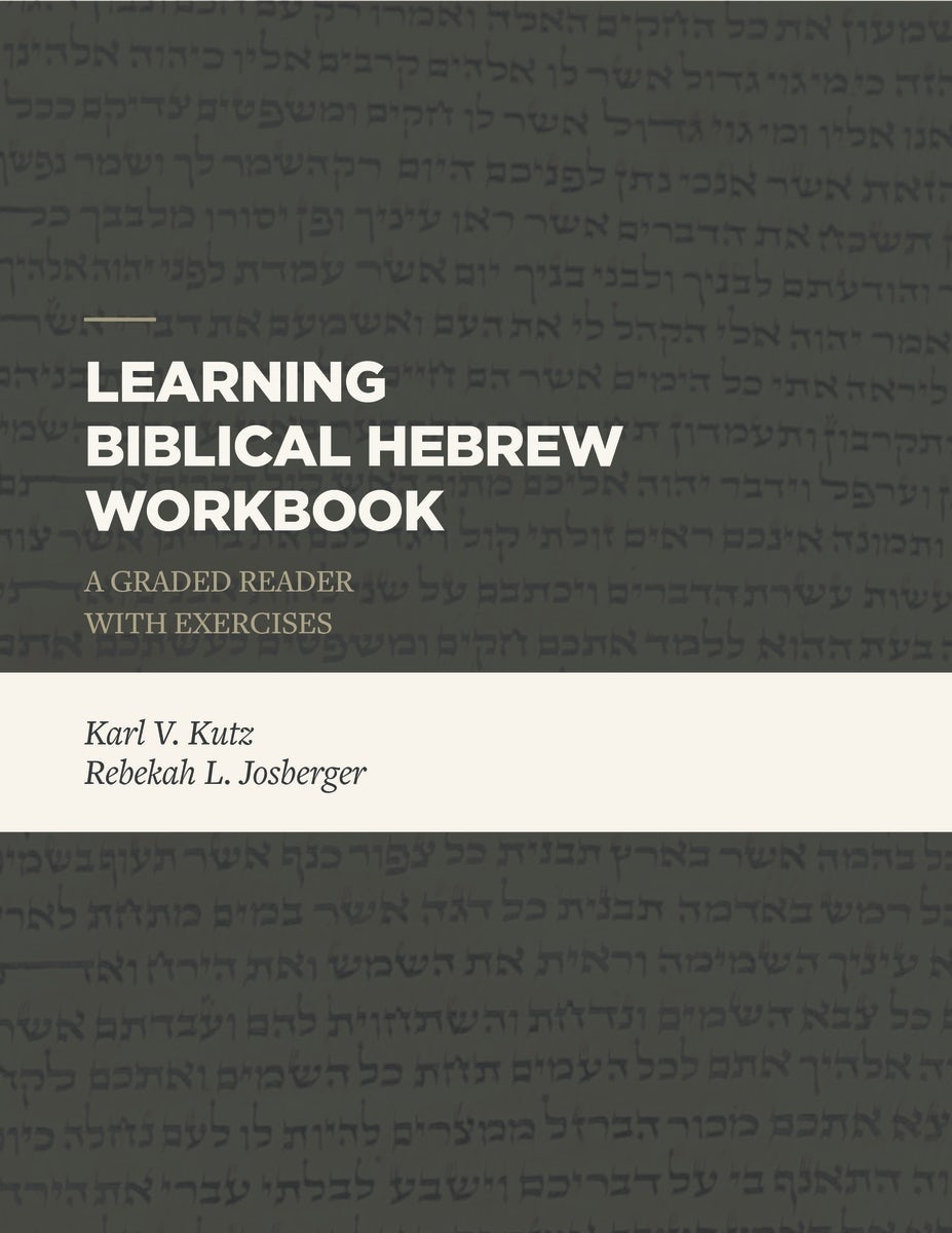 Cover image for Learning Biblical Hebrew Workbook, isbn: 9781683592440