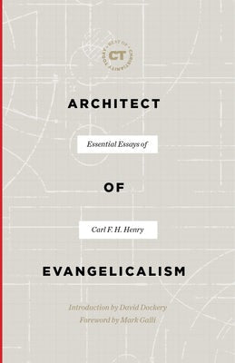 Cover image for Architect of Evangelicalism, isbn: 9781683593362