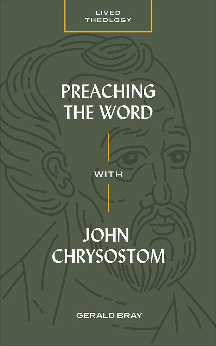 Cover image for Preaching the Word with John Chrysostom, isbn: 9781683593669