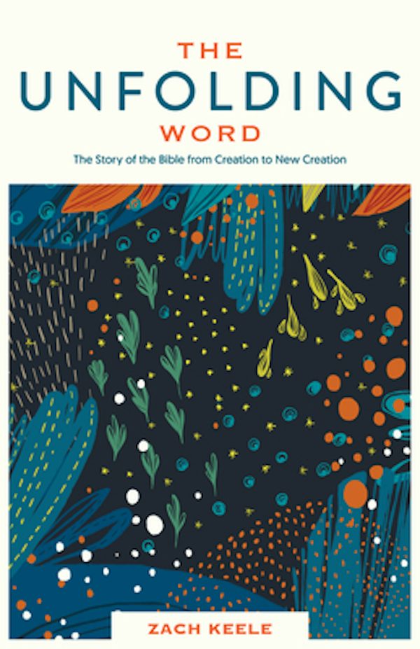 Cover image for The Unfolding Word, isbn: 9781683593805
