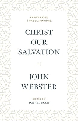Cover image for Christ Our Salvation, isbn: 9781683594208