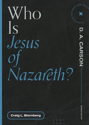 Cover image for Who Is Jesus of Nazareth?, isbn: 9781683595298