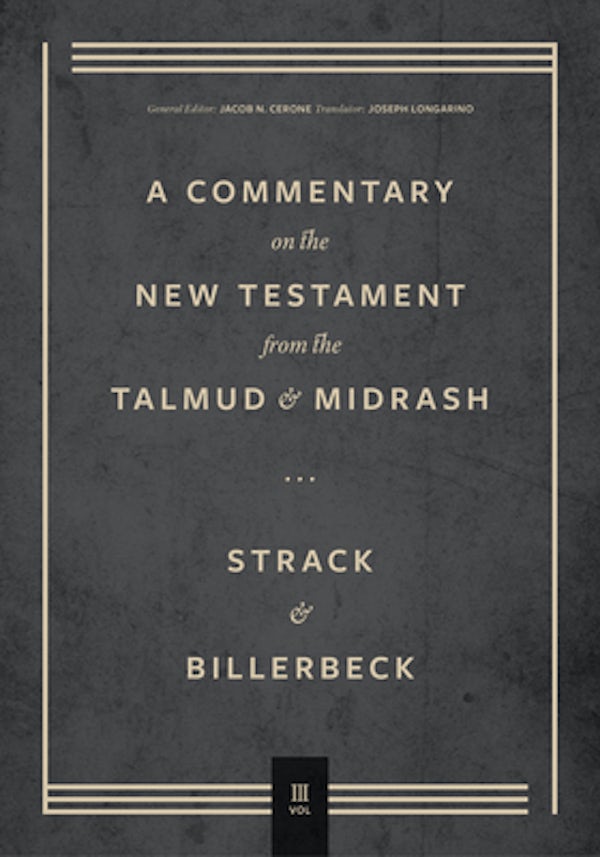 Cover image for Commentary on the New Testament from the Talmud and Midrash, isbn: 9781683595472