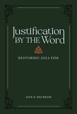 Cover image for Justification by the Word, isbn: 9781683596035