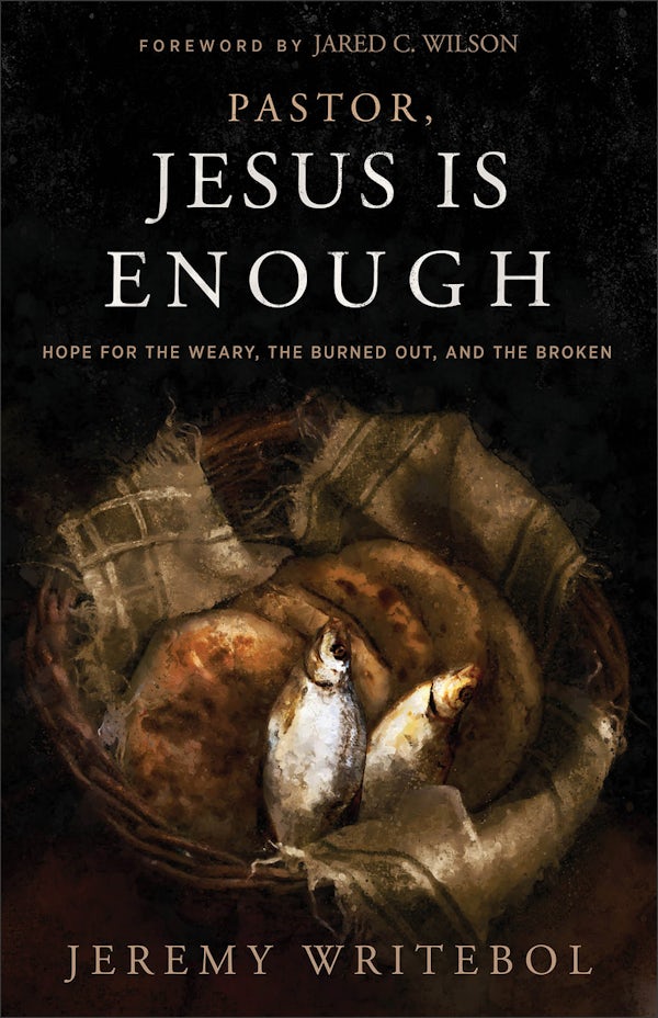 Cover image for Pastor, Jesus Is Enough, isbn: 9781683596738