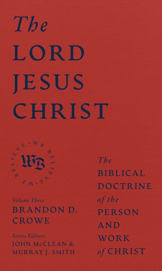 Cover image for The Lord Jesus Christ, isbn: 9781683597162