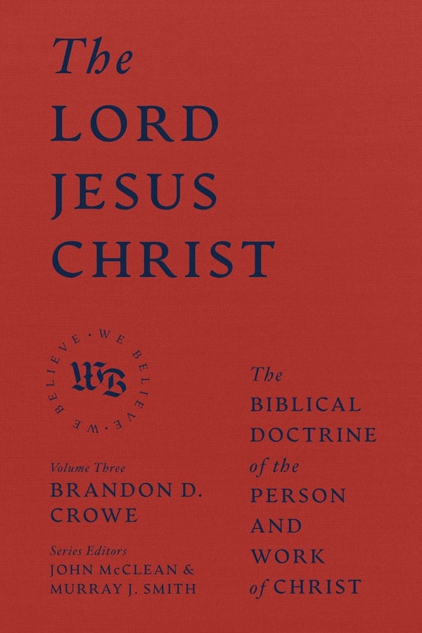 Cover image for The Lord Jesus Christ, isbn: 9781683597162