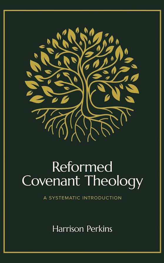 Cover image for Reformed Covenant Theology, isbn: 9781683597339