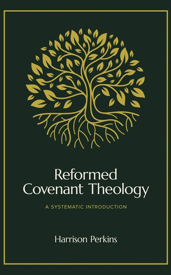 Cover image for Reformed Covenant Theology, isbn: 9781683597339