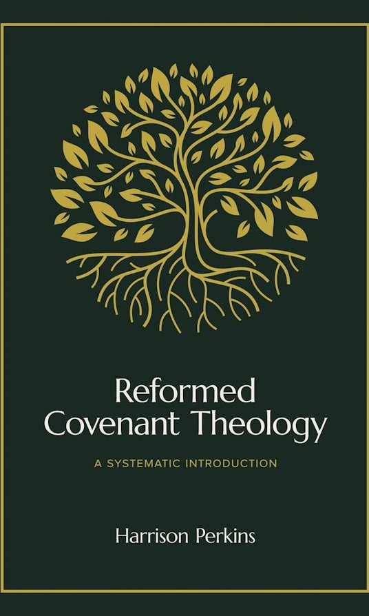Cover image for Reformed Covenant Theology, isbn: 9781683597339