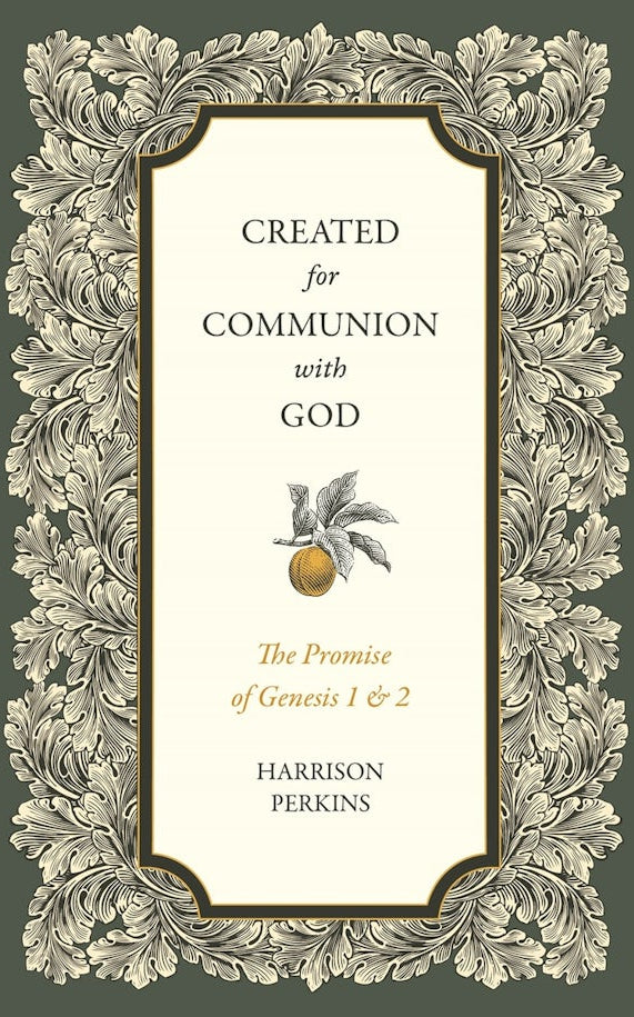 Cover image for Created for Communion with God, isbn: 9781683597643