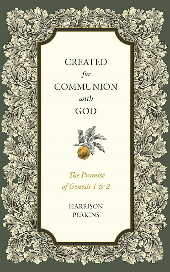 Cover image for Created for Communion with God, isbn: 9781683597643
