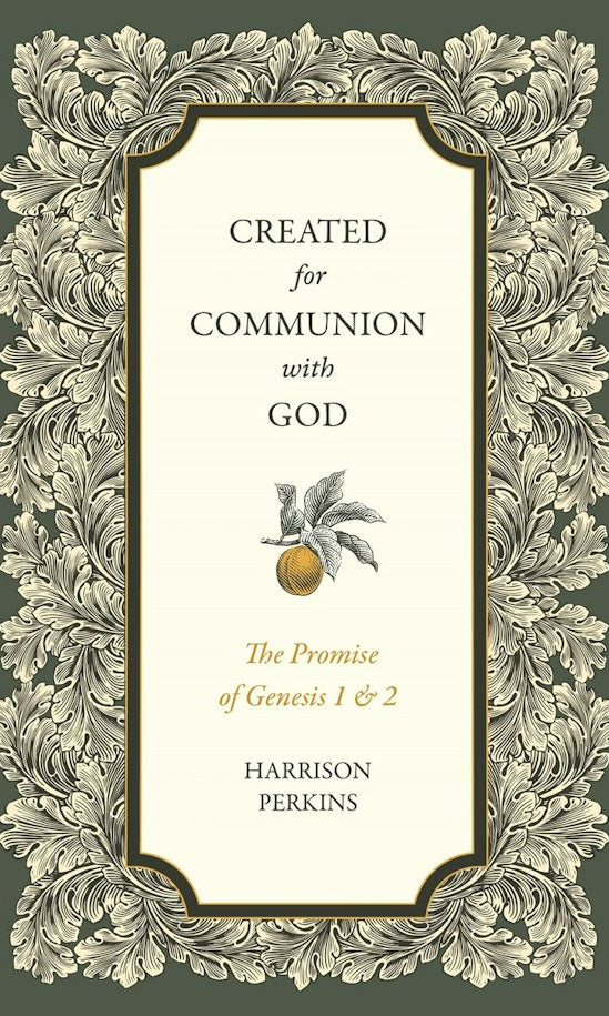 Cover image for Created for Communion with God, isbn: 9781683597643