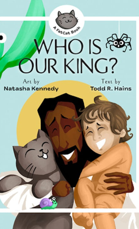 Cover image for Who Is Our King?, isbn: 9781683597902