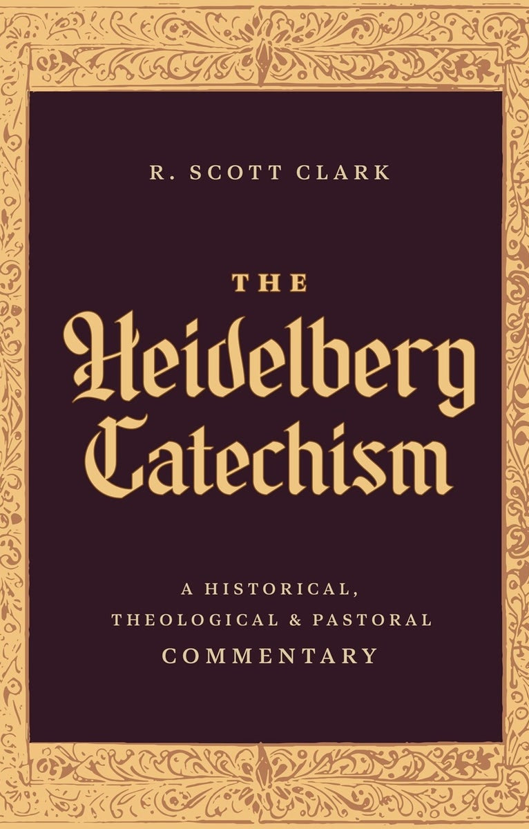 Cover image for The Heidelberg Catechism, isbn: 9781683598206
