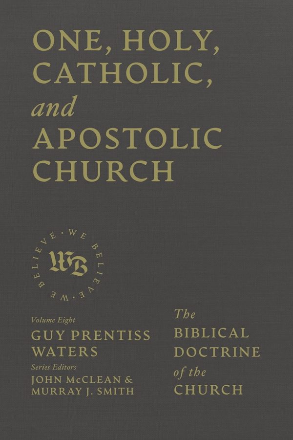 Cover image for One, Holy, Catholic, and Apostolic Church, isbn: 9781683598367