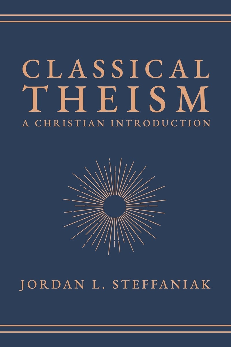 Cover image for Classical Theism, isbn: 9781683598688