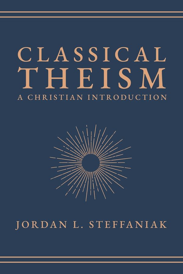 Cover image for Classical Theism, isbn: 9781683598688
