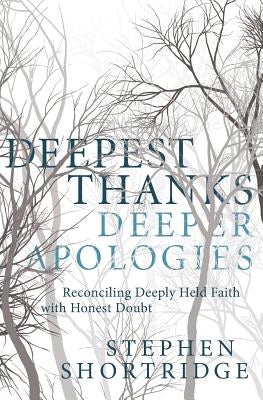 Cover image for Deepest Thanks, Deeper Apologies, isbn: 9781683972907