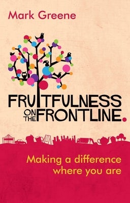 Cover image for Fruitfulness on the Frontline, isbn: 9781783591251